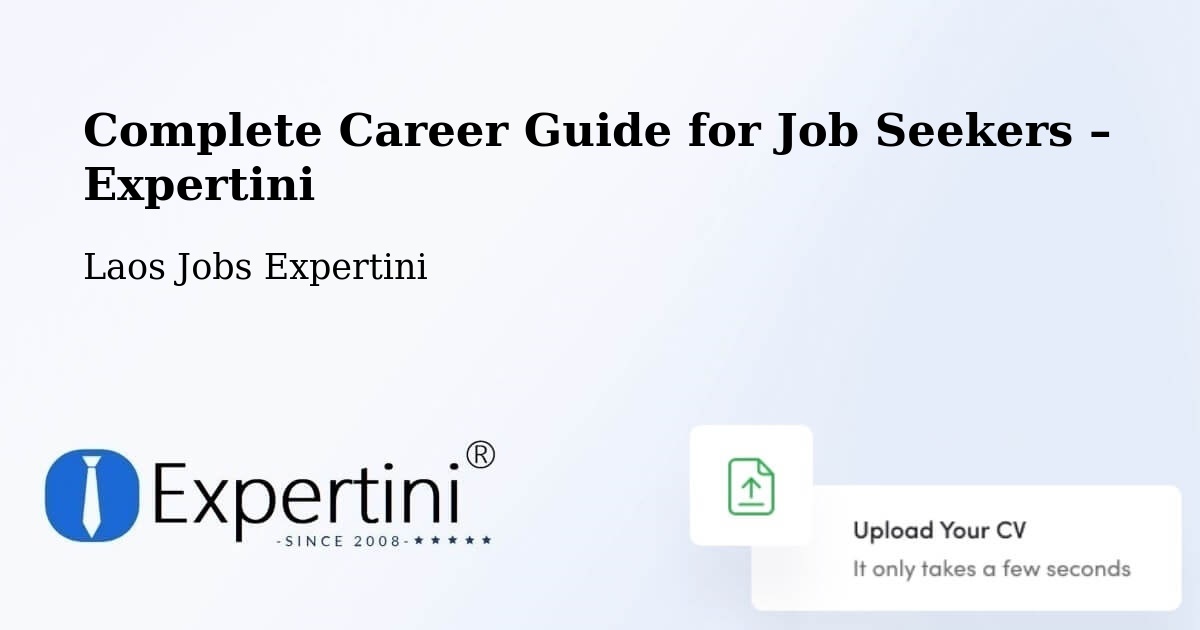 Career Guide for Job Seekers – Thakhèk - Thakhèk, Laos Jobs Expertini
